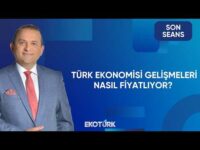 Faiz, petrol ve jeopolitik riskler | Son Seans