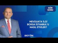 Finans piyasasında öne çıkan gelişmeler | Gün Sonu