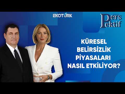 Belirsizlik Çağında Küresel Ekonomi | Perspektif