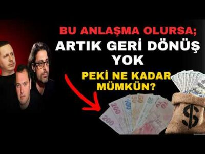 TÜRKİYE YENİ BİR ANLAŞMAYA MI GİRİYOR?