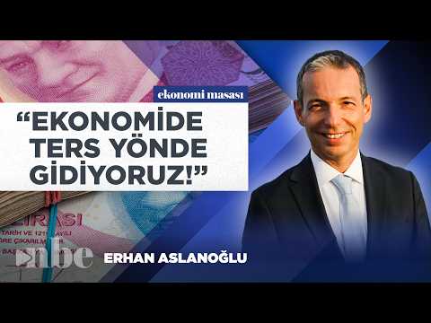 Ekonomi Programına Bir de Böyle Bakın! BU VERİ KONUŞULMUYOR! "Acilen Yapılmalı..." | Erhan Aslanoğlu