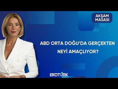 Küresel Riskler ve Belirsizlikler Sürecek Mi? | Akşam Masası