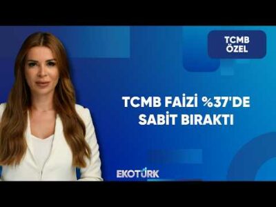 TCMB Faizi %37'de Sabit Bıraktı | Merkez Bankası Özel Yayını | 11.06.2026