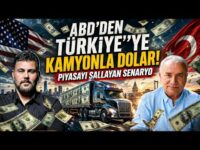 ABD'DEN TÜRKİYE'YE KAMYONLA DOLAR! PİYASAYI SALLAYAN SENARYO | MURAT MURATOĞLU - REMZİ ÖZDEMİR