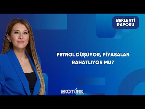 Petrolde Sert Düşüş | Beklenti Raporu