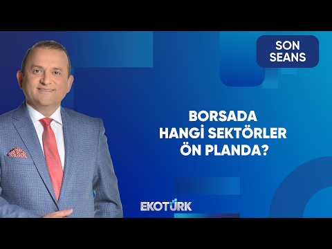 Enflasyon cephesinde beklentiler ne yönde? | Son Seans