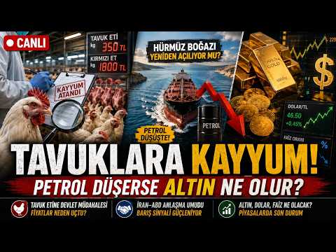 Tavuklara Kayyum, Petrole Barış: Dolar ve Altında Yeni Hafta