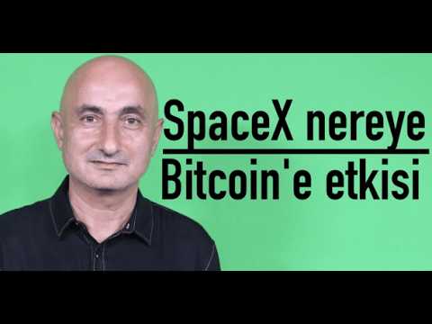 SpaceX nereye? | Bitcoin'e etkisi