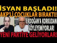 İSYAN BAŞLADI! ERDOĞAN'A KORKUDAN SÖYLEYEMİYORLAR! AKP'Lİ ÇOCUKLAR BIRAKTI! YENİ PARTİYE GELİYORLAR!