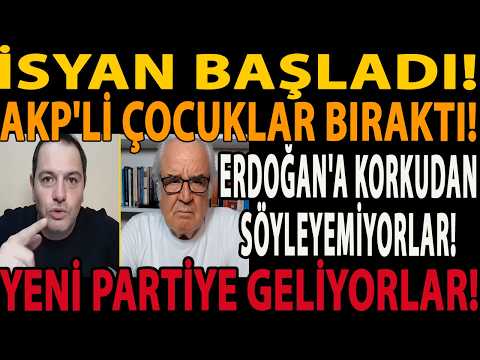 İSYAN BAŞLADI! ERDOĞAN'A KORKUDAN SÖYLEYEMİYORLAR! AKP'Lİ ÇOCUKLAR BIRAKTI! YENİ PARTİYE GELİYORLAR!