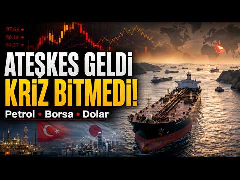 Ateşkes Geldi, Kriz Bitmedi! Petrol, Borsa, Japonya Faizi, Çin Verisi, Türkiye’de Bütçe Alarmı