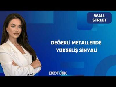 Altın ve Gümüşte Yükseliş Kapısı Aralandı Mı? | Wall Street