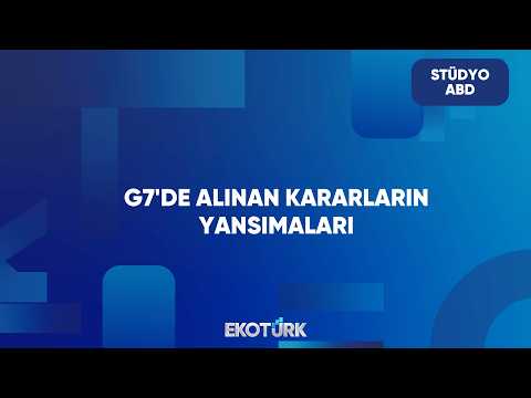 G7 Kararları ABD - Çin İlişkilerini Nasıl Etkiler? | Stüdyo ABD