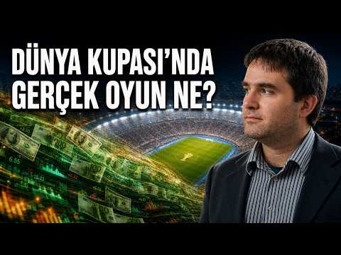 Dünya Kupası Ekonomisi: Asıl Satılan Futbol Değil!