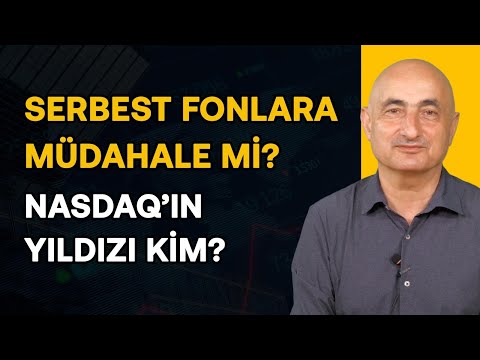 Serbest Fonlara Müdahale Mi Geliyor? Faiz Düşecek Mi? | Nasdaq'ın Yıldızı Kim? | Barış Soydan