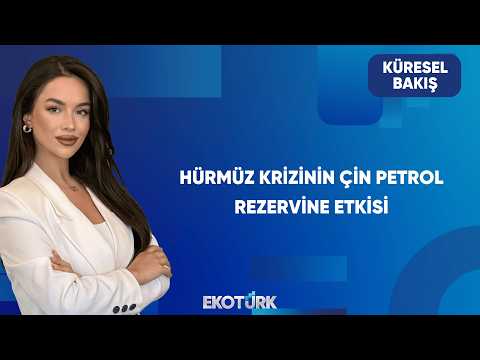 Hürmüz Sonrası Enerji Dengesi | Küresel Bakış