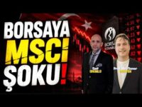 Paranın Yönü Değişti ! MSCI Kararının Şifresi Ne ? | SONER GÖKTEN - SAİT ÜRÜNLÜ