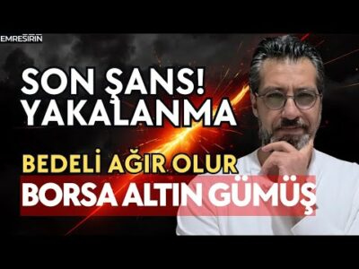 SON ŞANS! YAKALANMA BEDELİ AĞIR OLUR! Emre Şirin #borsa #altın #gümüş
