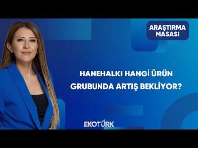 Enflasyonun Ana Aktörü Hanehalkı Mı? | Araştırma Masası