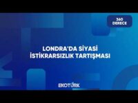 Londra'dan İsviçre'ye Kritik Gündem | 360 Derece