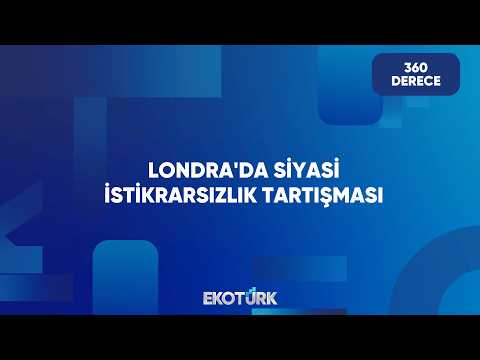 Londra'dan İsviçre'ye Kritik Gündem | 360 Derece