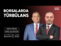 Borsalarda Türbülans | İsmail Aslanözyar | Ekonomi Ekranı