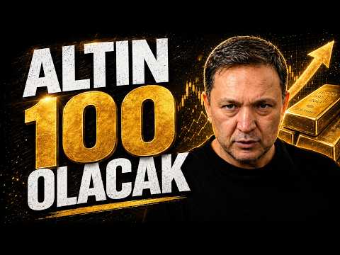 ALTIN 100 OLACAK dolar, altın,gümüş,borsa,ekonomi