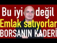 Bu altın için iyi değil | Devler emlak satıyor | Borsanın kaderi