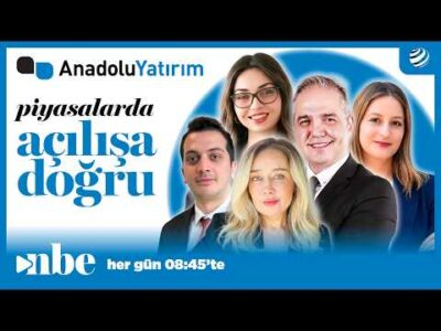 Anadolu Yatırımla Piyasalarda Açılışa Doğru | 24 Haziran
