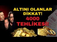 ALTINDA SIKINTI DEVAM EDİYOR! 4000 TEHLİKESİ!