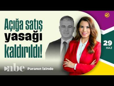 Açığa Satış Yasağı Kaldırıldı! | Hakan Bektaş | Paranın İzinde | 29 Haziran