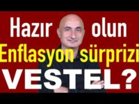 Enflasyon sürprizi | Altında ne oluyor? | Vestel tamam mı? | Yine BofA sattı