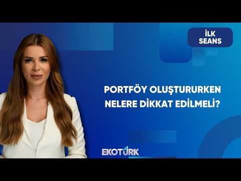 Türkiye İçin Not Artışı Bekleniyor Mu? | İlk Seans
