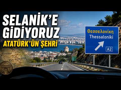Atatürk’ün Şehrine Giderken: Selanik, Balkan Savaşı ve Yunanistan Yolları