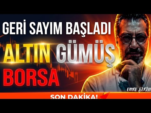 GERİ SAYIM BAŞLADI! ALTIN GÜMÜŞ BORSA! Emre ŞİRİN ##borsa #altın #gümüş #piyasa