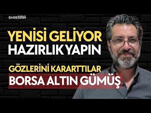 YENİSİ GELİYOR HAZIRLIK YAPIN! GÖZLERİNİ KARARTTILAR! Emre ŞİRİN #borsa #altın #gümüş #bitcoin