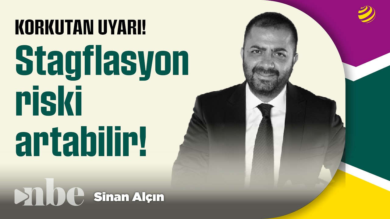 Korkutan Ekonomi Uyarısı: Bu Verilere Dikkat Stagflasyon Riski Artabilir! | Sinan Alçın