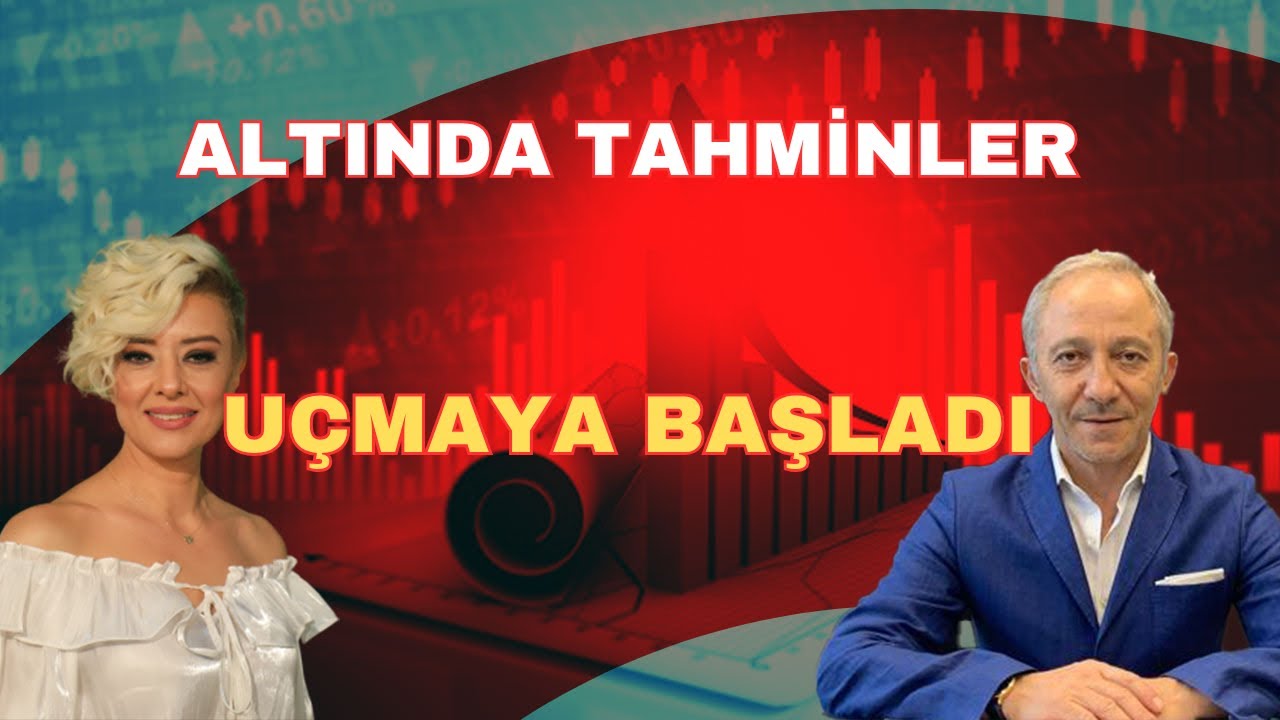 ALTINDA TAHMİNLER UÇMAYA BAŞLADI