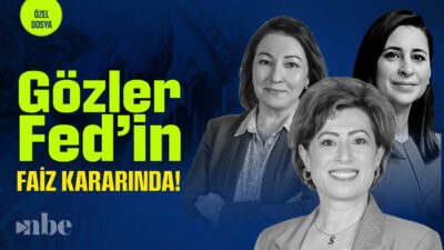Dünyanın Gözü Fed'de! | Şirin Sarı, Serap Durusoy, Binhan Elif Yılmaz