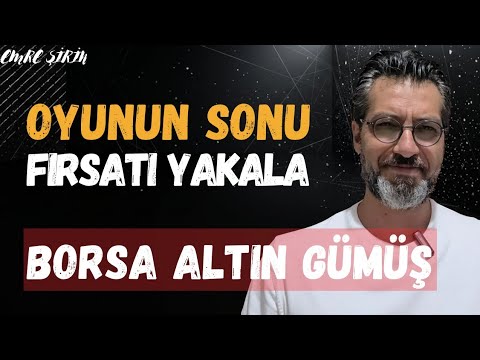 OYUNUN SONU! FIRSATI YAKALA | Emre ŞİRİN ##borsa #altın #gümüş #piyasa #Trump