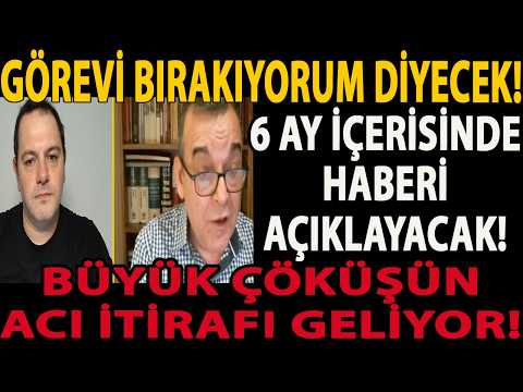 GÖREVİ BIRAKIYORUM DİYECEK! 6 AY İÇERİSİNDE HABERİ AÇIKLAYACAK! BÜYÜK ÇÖKÜŞÜN ACI İTİRAFI GELİYOR!