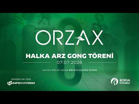 "Orzax" Halka Arz Gong Töreni