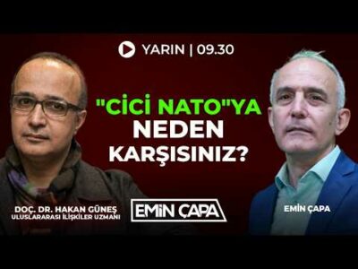 #CANLI 'Cici NATO'ya Neden Karşısınız? I Emin Çapa & Doç. Dr. Hakan Güneş