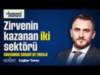Savunma hisseleri yükseldi! Peki sırada ne var? Çağlar Toros yorumladı