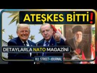 ABD-İRAN: Saldırılar Yeniden Başladı | NATO Liderlerinden Enstantaneler | ALL STREET JOURNAL