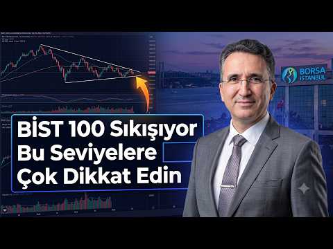 BIST 100 Sıkışıyor, Bu Seviyelere Çok Dikkat Edin