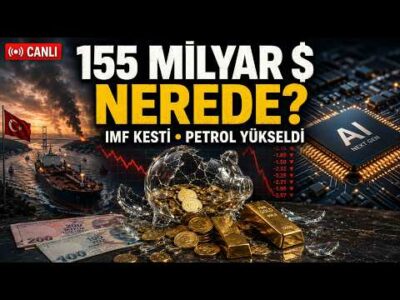 Türkiye’nin Altın Servetinde 155 Milyar $ Kayıp! IMF Tahminini Kesti | CANLI