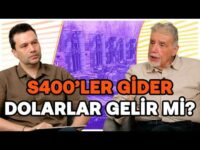 S400’ler Gider, Dolarlar Gelir! Borsada Sorun Ne? Ekonomide Erken Seçim Kokusu Yok | Atilla Yeşilada