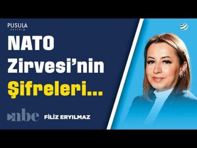 NATO Zirvesi ve Trump'ın Açıklamaları: Piyasaları Neler Bekliyor? | Filiz Eryılmaz
