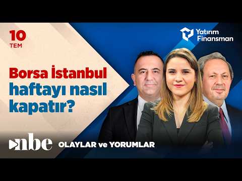 Piyasalar Haftayı Nasıl Kapatacak? | Ekonomi Masası | 10 Temmuz